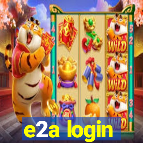 e2a login